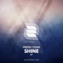Fresh Code - Shine