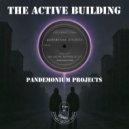 Pandemonium Projects & Tom Peters & Erwin Spitsbaard - The Active Building (2001 Stream Edit)