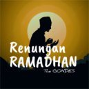 The Gondes - Renungan Ramadhan ()