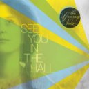 The Grownup Noise - See You in the Hall ()