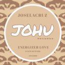 JOSELACRUZ & Oxiem - Energizer love (oxiem rework)