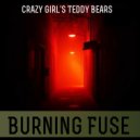 Crazy Girl\'s Teddy Bears - Fever Ignite ()