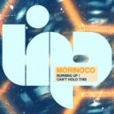 Morinoco - Burning Up (Extended Mix)