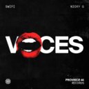 Swifi & Nicky G (US) - Voces (Original Mix)