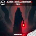R.Dawe, Dank.L & Headbeat - FCK (Original Mix)
