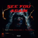Yago Boss, Yshua 999 & The Crews - See You Again (Original Mix)