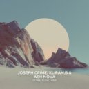 Joseph Crime, Kliran.B, Ash Nova - Come Together (Extended Mix)