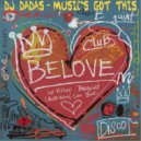 DJ DADAS - Music\'s Got This (Original Mix)