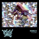 Robs D - Flow (Radio Edit)