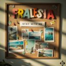Fralesia - Stay With Me (Extended Mix)
