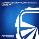 Cenk Eroge & Sancar Yildirim feat. Irem Tekin - Let Me Be (Original Mix)