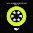 Paolo Barbato, AstroHertz - Ready (Original Mix)