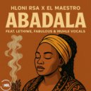 Hloni_rsa & El Maestro & Lethiwe & Fabulous & Muhle Vocals - Abadala (feat. Lethiwe, Fabulous & Muhle Vocals) ()