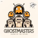 GhostMasters - Sound Of The Future (Short Mix)