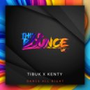 DJ Kenty with This Is Bounce UK - Dance All Night (Original Mix)