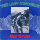 The Last Concorde - Mortirolo (Original Mix)