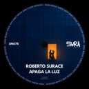 Roberto Surace - Apaga La Luz