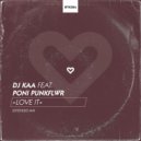 DJ Kaa feat. Poni PunkFlwr - Love It (Extended Mix)