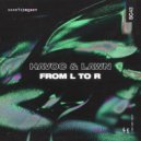 Havoc & Lawn - From L to R (Original Mix)