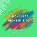 ALB CHILL LAB & Drone In Ibiza - Syte e Tu (SHQIP DEEP Remix)