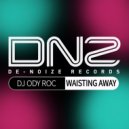 DJ Ody Roc - Wasting Away (Instrumental Mix)