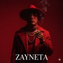 Zayneta - Not Our Level