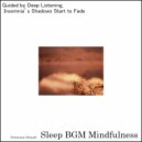 Sleep BGM Mindfulness - Whispers of the Forest in Night's Serenity