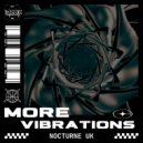 Nocturne UK - More Vibrations (Original Mix)