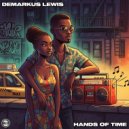 Demarkus Lewis - Hands of Time (Radio Edit)