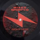 Mizzo & Sporty-O - Right Here (Original Mix)