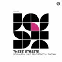 Siddhartha Says feat. Rebecca Tantony - These Streets
