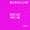 Disco Lust - Here I Am