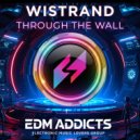 Wistrand - Through The Wall (Original Mix)