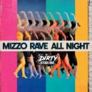 Mizzo - Rave All Night (Original Mix)