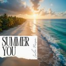 Islanova & Evelyn Bee - Summer You (Original Mix)