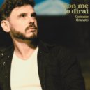 Carmine Granato - Non me lo dirai