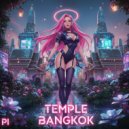 PI - Temple Bangkok (Nightcore Version)