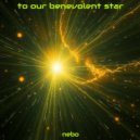 nebo - to our benevolent star