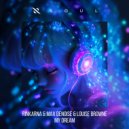 Rinkarna, Max Denoise, Louise Browne - My Dream