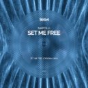Napolli - Set Me Free (Original Mix)