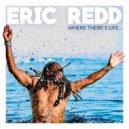 ERIC REDD - Where There\'s Life... (ORIGINAL MIX)