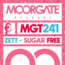 ZETT - Sugar Free (Original Mix)