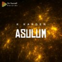 K KARDEN - Asulum