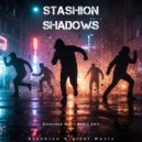 Stashion - Shadows