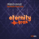 Iñigo Rave - Between Your Eyes