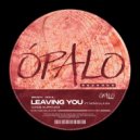 Conde, GUAPO (AO) & Nomvula SA - Leaving You (Original Mix)