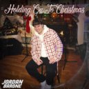 Jordan Barone - Holding On To Christmas ()