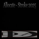 Allocate - Stroke 2025