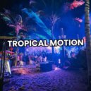 Rifki - Tropical Motion