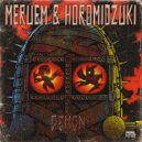 Meruem & Horomidzuki - Dembol A ()